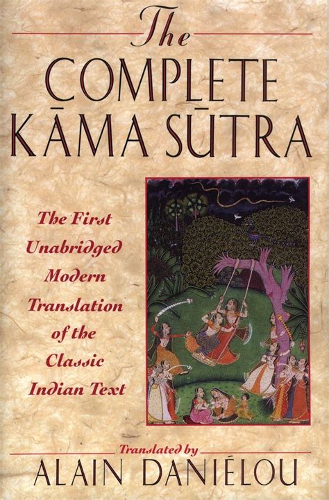 The Complete Kama Sutra The First Unabridged Modern。